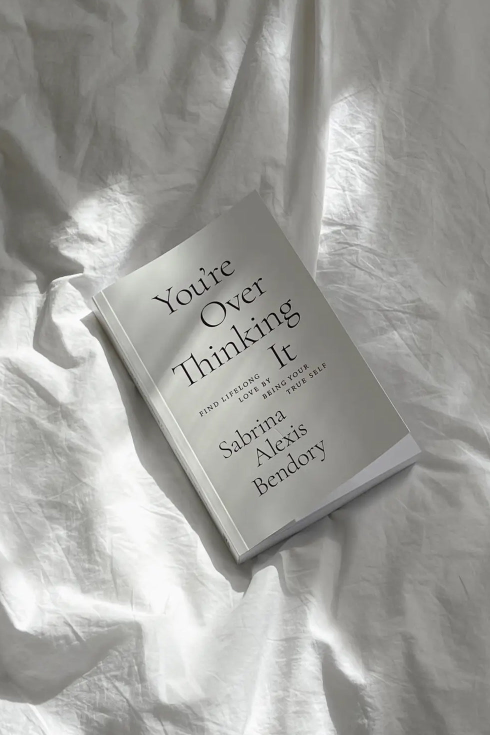 You're Over Thinking It Book